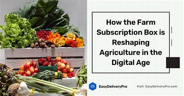 Organic Farm Subscription Model Benefits